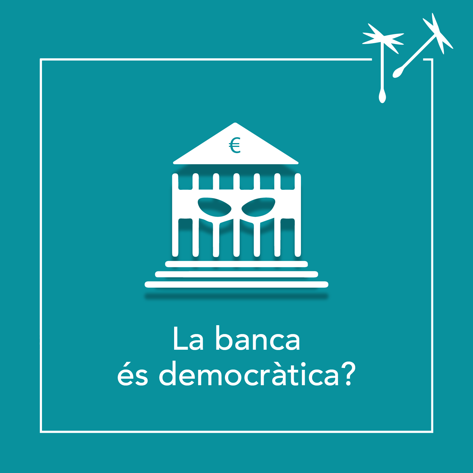 la banca es democràtica?